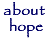 about hope